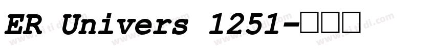 ER Univers 1251字体转换